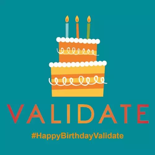 Happy birthday VALIDATE!
