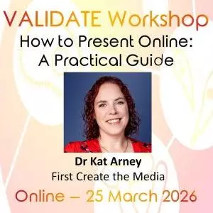 VALIDATE Workshop: How to Present Online